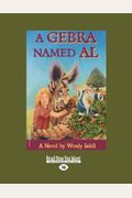 A Gebra Named Al (Easyread Large Edition)