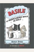 Les Aventures de Basile: N? 5 - Basile Et Professeure Boule de Poils