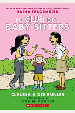 Claudia And Mean Janine: Full-Color Edition (The Baby-Sitters Club Graphix #4) Claudia And Mean Janine: Full-Color Edition (The Baby-Sitters Club Graphix #4)