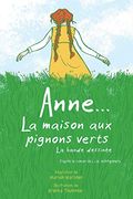 Anne Of Green Gables: A Graphic Novel
