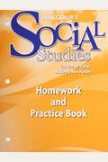 Harcourt Social Studies: The United States - Making A New Nation (Homework And Practice Book )