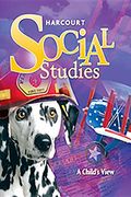Harcourt Social Studies: Teacher Edition Grade 1 A Child's View 2010