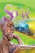 Harcourt Social Studies: Teacher Edition Grade 2 People We Know 2010