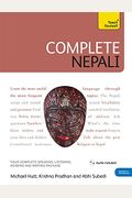 Complete Nepali Beginner To Intermediate Course: Learn To Read, Write, Speak And Understand A New Language [With Cd (Audio)]