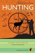 Hunting - Philosophy For Everyone: In Search Of The Wild Life