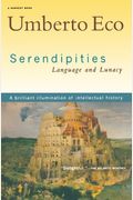 Serendipities: Language And Lunacy