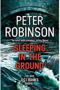 Sleeping In The Ground: An Inspector Banks Novel (Inspector Banks Novels)