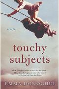 Touchy Subjects: Stories