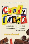 Candyfreak: A Journey Through The Chocolate Underbelly Of America