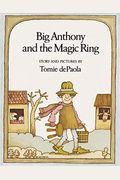 Big Anthony And The Magic Ring