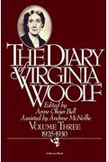 The Diary Of Virginia Woolf Vol. 3: 1925-1930