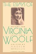 Essays of Virginia Woolf Vol 2 1912-1918: Vol. 2, 1912-1918