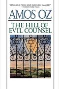 The Hill Of Evil Counsel: Three Stories Translated From The Hebrew By Nicholas De Lange In Collaboration With The Author