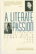 A Literate Passion: Letters Of AnaïS Nin & Henry Miller, 1932-1953