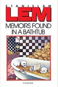 Memoirs Found In A Bathtub