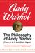 The Philosophy Of Andy Warhol: From A To B And Back Again