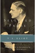 Selected Prose Of T.s. Eliot