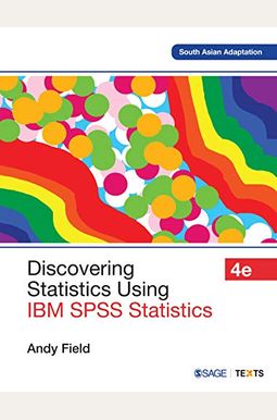 Discovering Statistics Using Ibm Spss Statistics Discovering Statistics Using Ibm Spss Statistics