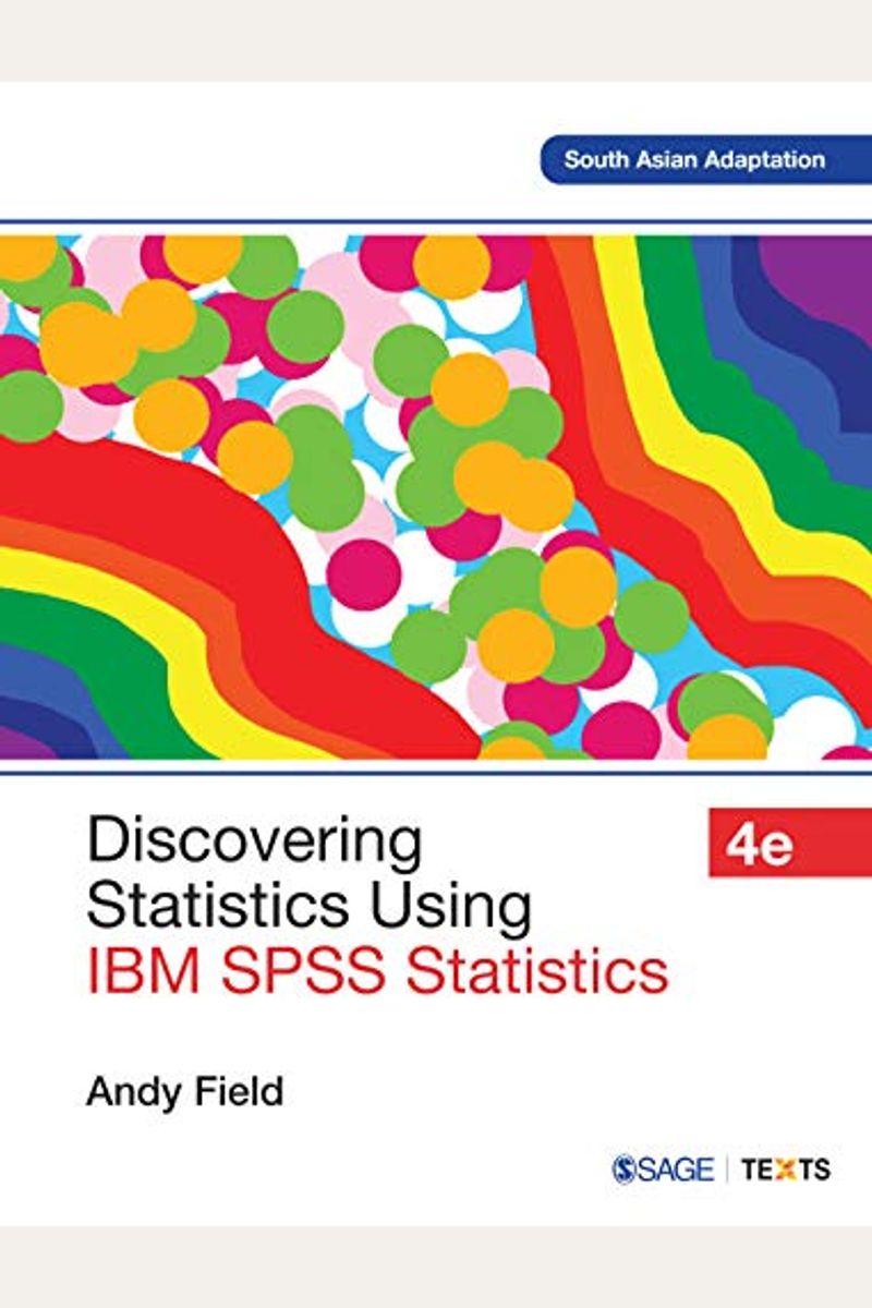 Discovering Statistics Using Ibm Spss Statistics