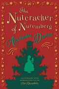 The Nutcracker Of Nuremberg - Illustrated With Silhouettes Cut By Else Hasselriis