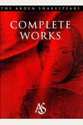 The Complete Works (Arden Shakespeare)
