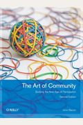 The Art Of Community: Building The New Age Of Participation