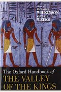 The Oxford Handbook Of The Valley Of The Kings