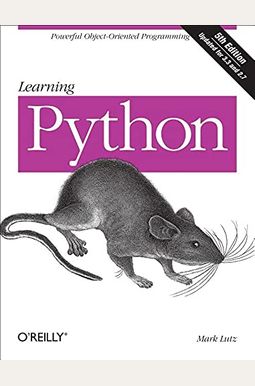 Learning Python: Powerful Object-Oriented Programming Learning Python: Powerful Object-Oriented Programming