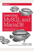 Learning Mysql And Mariadb: Heading In The Right Direction With Mysql And Mariadb