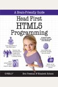 Head First Html5 Programming: Building Web Apps With Javascript