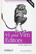 Vi And Vim Editors Pocket Reference