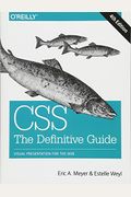 Css: The Definitive Guide: Visual Presentation For The Web