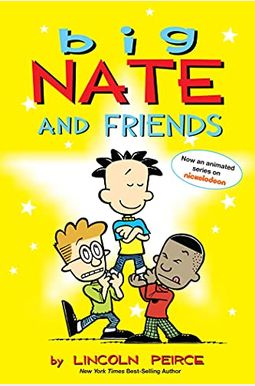 Big Nate And Friends: Volume 3 Big Nate And Friends: Volume 3