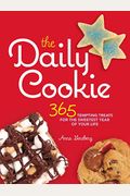 The Daily Cookie: 365 Tempting Treats For The Sweetest Year Of Your Life