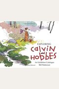 Exploring Calvin And Hobbes: An Exhibition Catalogue