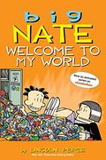 Big Nate: Welcome To My World: Volume 13
