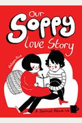Our Soppy Love Story: A Journal about Us