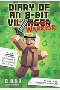 Diary Of An 8-Bit Warrior, 1: An Unofficial Minecraft Adventure