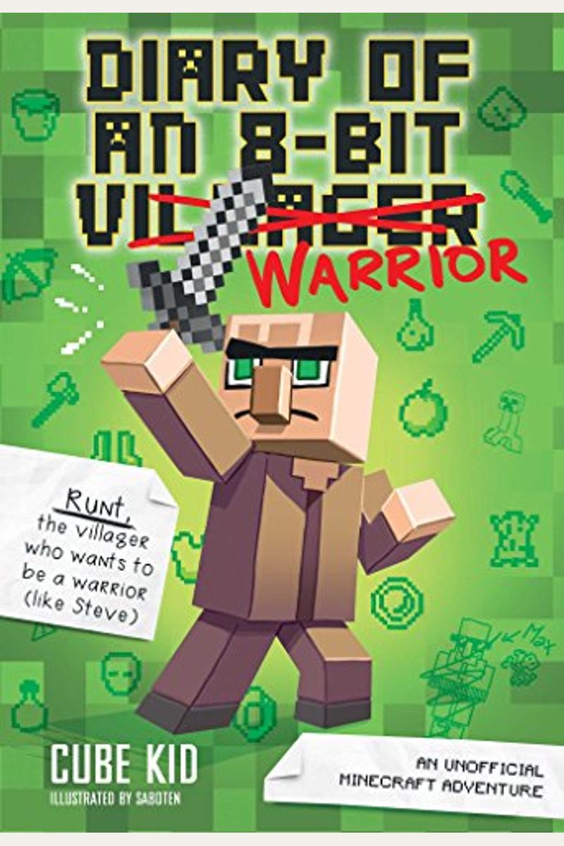 Diary Of An 8-Bit Warrior, 1: An Unofficial Minecraft Adventure