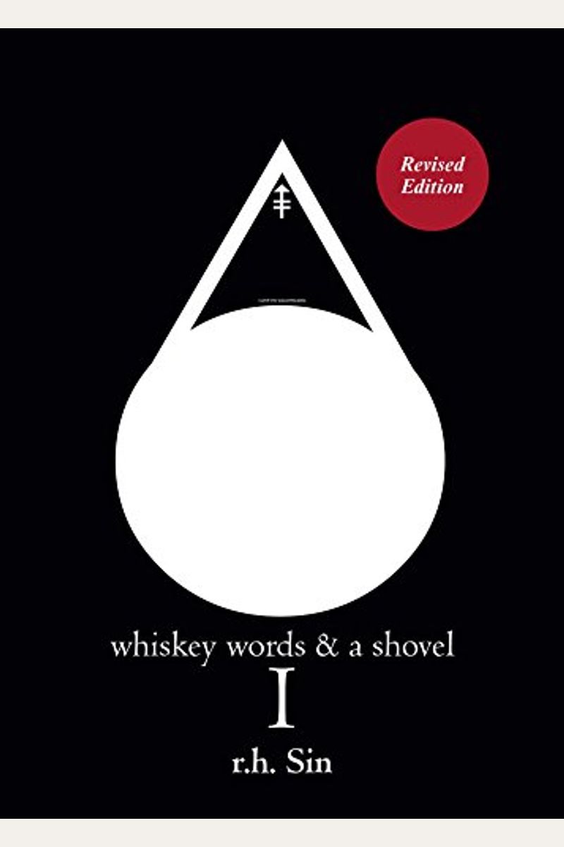 Whiskey, Words, And A Shovel
