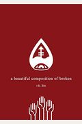 A Beautiful Composition Of Broken