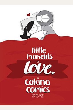 Little Moments of Love Little Moments of Love