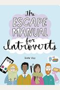 The Escape Manual For Introverts