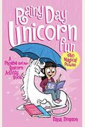 Rainy Day Unicorn Fun: A Phoebe And Her Unicorn Activity Book