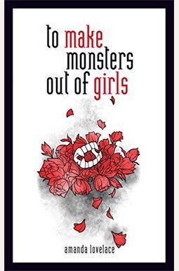 To Make Monsters Out Of Girls To Make Monsters Out Of Girls