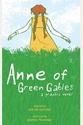 Anne Of Green Gables: A Graphic Novel