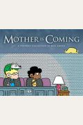 Mother Is Coming: A Foxtrot Collection By Bill Amend