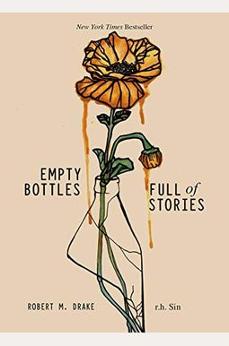 Empty Bottles Full Of Stories Empty Bottles Full Of Stories