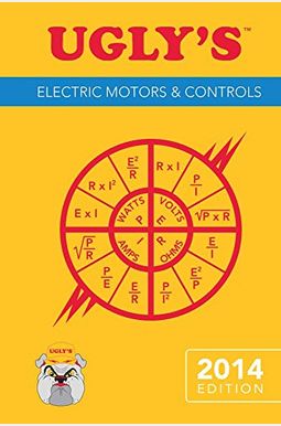 Ugly's Electric Motors And Controls, 2014 Edition Ugly's Electric Motors And Controls, 2014 Edition