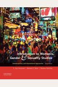 Introduction To Women's, Gender And Sexuality Studies: Interdisciplinary And Intersectional Approaches
